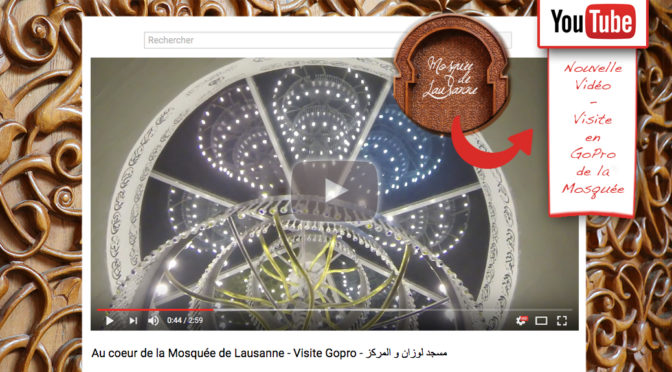 Au coeur de la Mosquée de Lausanne – Visite en GoPro