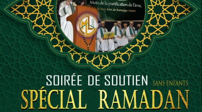 Soirée de Soutien Spécial Ramadan – Samedi 23 avril 2022
